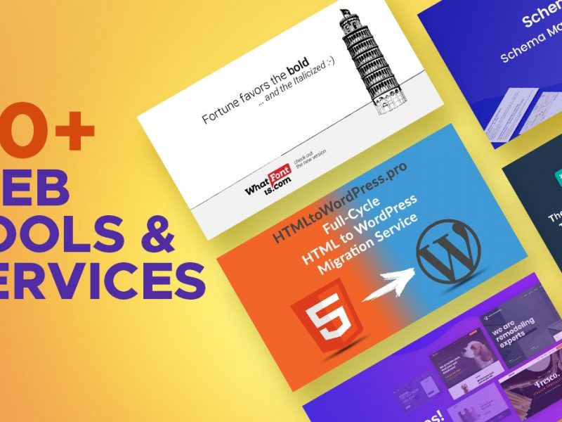 40+ Web Tools & Services