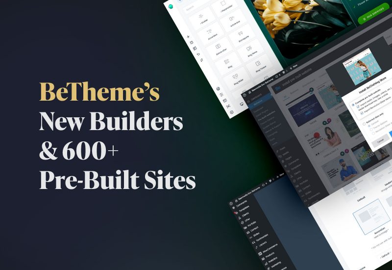 The Total Package: Get to Know BeTheme’s 3 New Builders & 600+ Pre-Built Sites