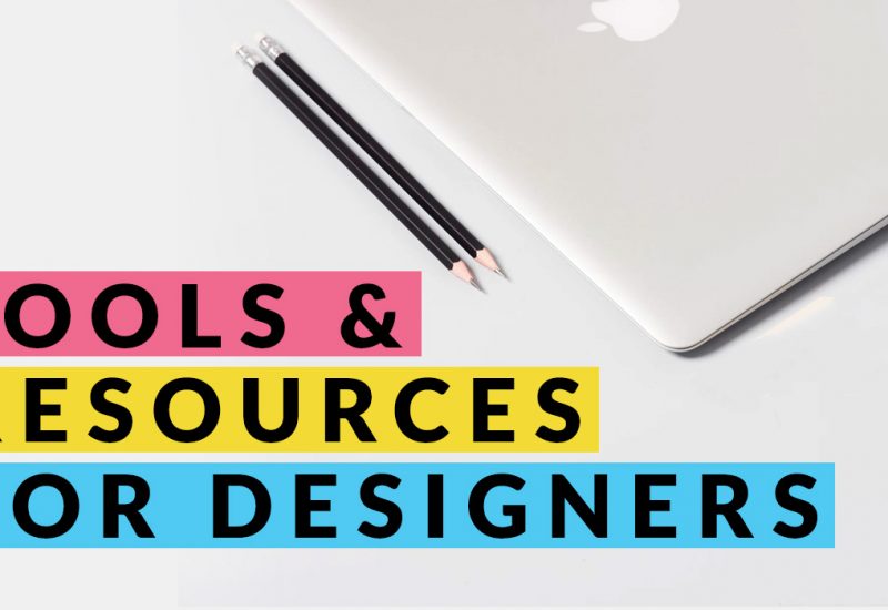 Tools & Resources For Designers