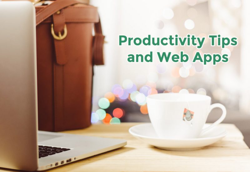 Productivity Tips & Web Apps